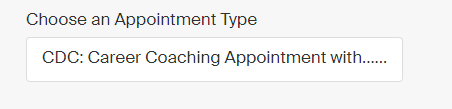 Screenshot of "Choose an Appointment Type" screen. Click the button labelled "CDC: Career Coaching Appointment with..."